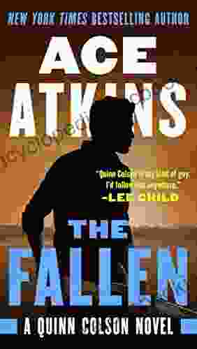 The Fallen (A Quinn Colson Novel 7)