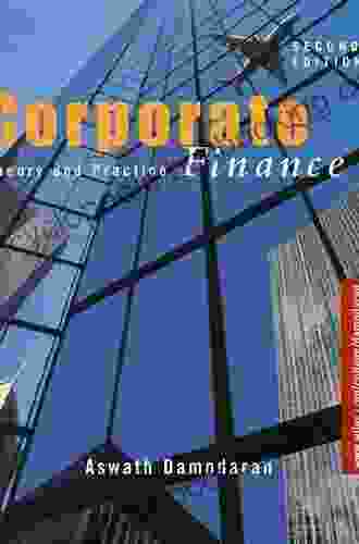 Corporate And Project Finance Modeling: Theory And Practice (Wiley Finance)