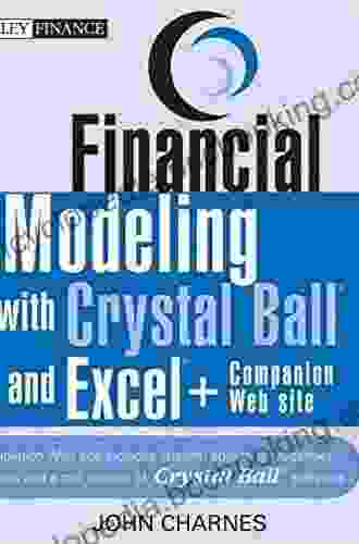 Financial Modeling With Crystal Ball And Excel (Wiley Finance)