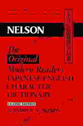 The Modern Reader S Japanese English Character Dictionary: Original Classic Edition (Tuttle Language Library)