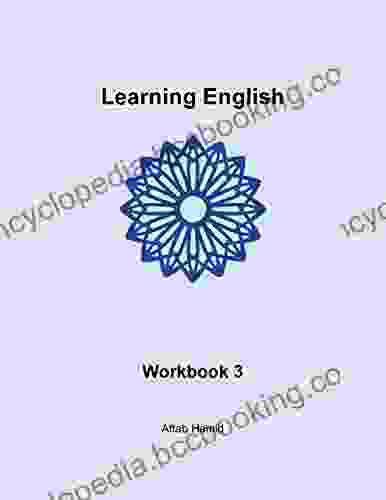 Learning English: Workbook 3 Aftab Hamid