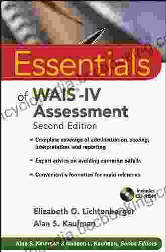 Essentials Of WAIS IV Assessment (Essentials Of Psychological Assessment 96)