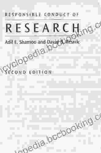 Responsible Conduct Of Research Adil E Shamoo