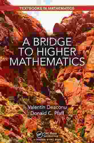 A Bridge To Higher Mathematics (Textbooks In Mathematics)