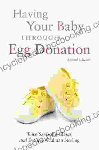 Having Your Baby Through Egg Donation: Second Edition