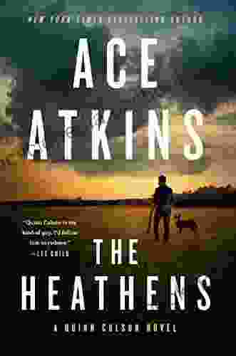 The Heathens (A Quinn Colson Novel 11)