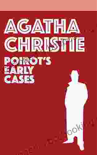 Poirot S Early Cases (Hercule Poirot 0)