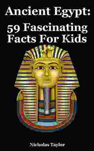 Ancient Egypt: 59 Fascinating Facts For Kids: Facts About Ancient Egypt