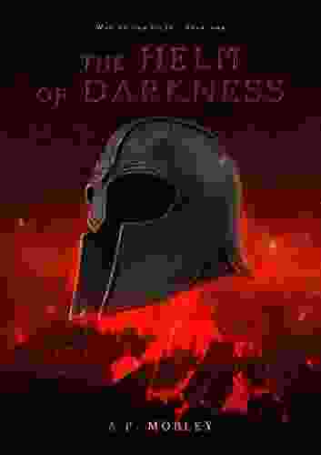 The Helm Of Darkness (War On The Gods 1)
