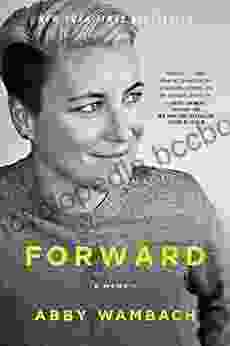 Forward: A Memoir Abby Wambach