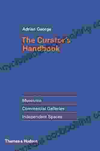 Curator S Handbook Adrian George