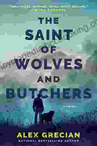 The Saint Of Wolves And Butchers