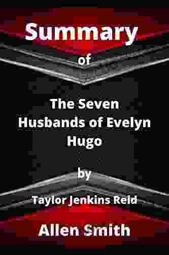 Summary Of The Seven Husbands Of Evelyn Hugo By Taylor Jenkins Reid