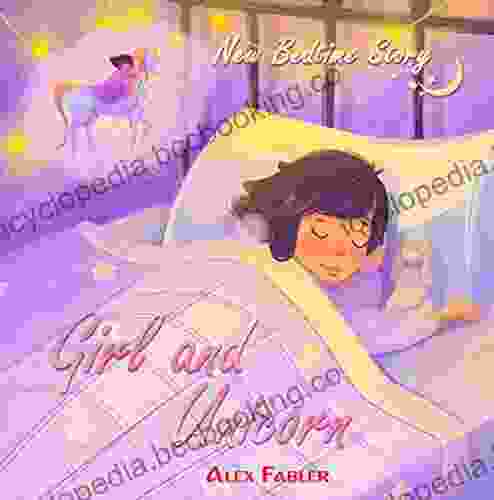 Girl And Unicorn New Bedtime Story: Unicorn Picture For Kids Age 4 8 With Gorgeous Pictures