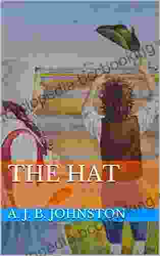 The Hat A J B Johnston