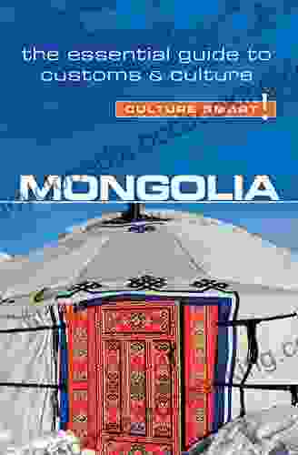 Mongolia Culture Smart : The Essential Guide To Customs Culture