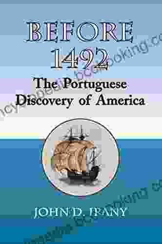 Before 1492: The Portuguese Discovery Of America