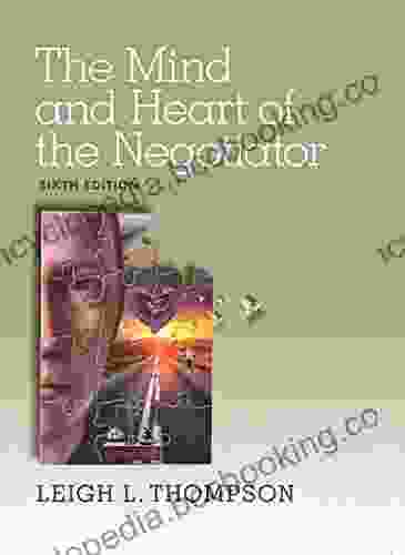 Mind And Heart Of The Negotiator The (2 Downloads)