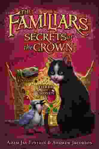 Secrets Of The Crown (Familiars 2)