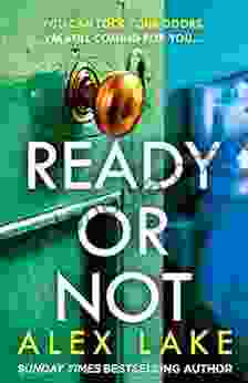 Ready Or Not: The New 2024 Psychological Crime Thriller Mystery From The Top 10 Sunday Times Author